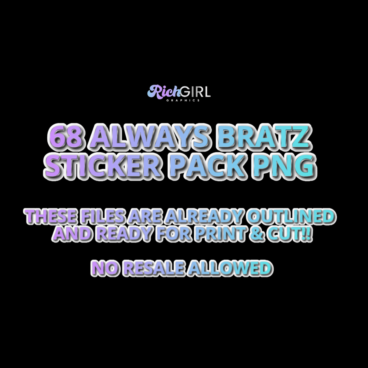 Always BRATZ Sticker Pack